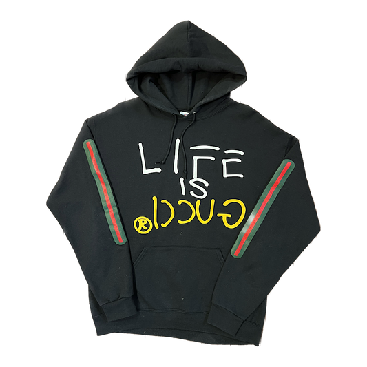 Life Is Gucci Hoodie