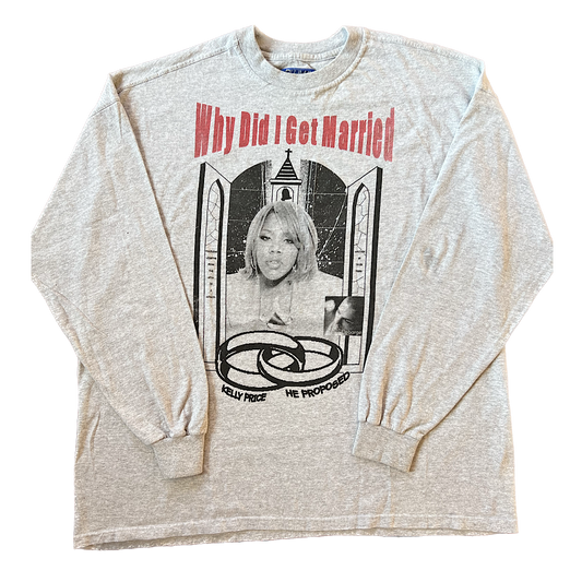 Vintage Kelly Price Why Did I Get Married Long Sleeve